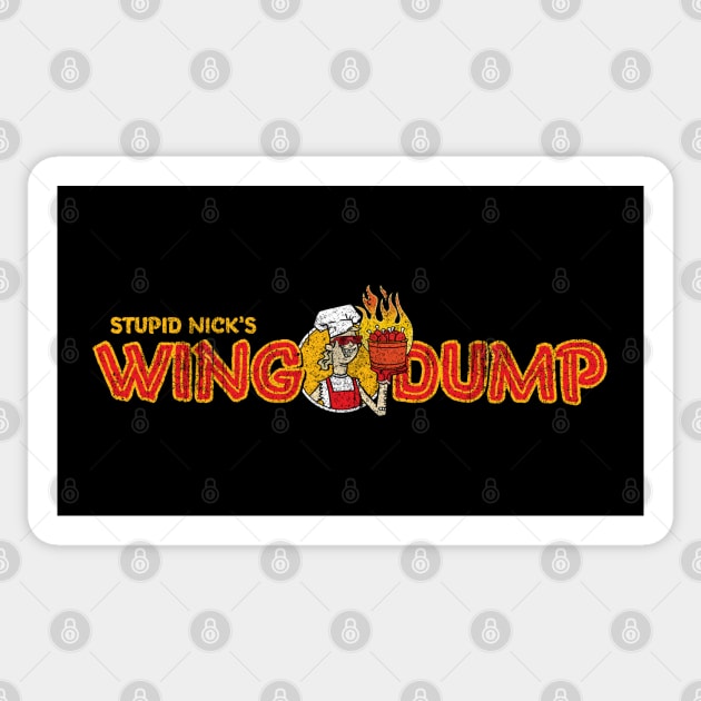 Stupid Nick's Wing Dump Sticker by huckblade